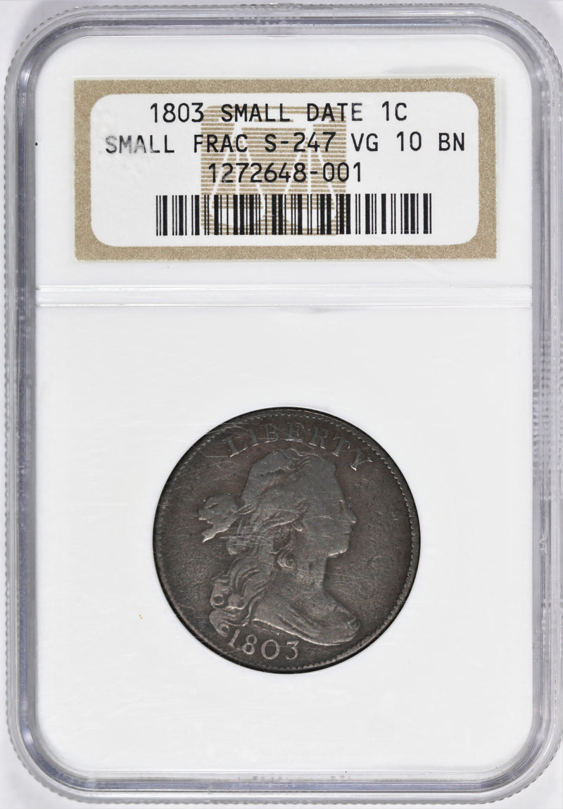 NGC Small Frac S-247 VG-10 BN 1803 Small Date Draped Bust Cent