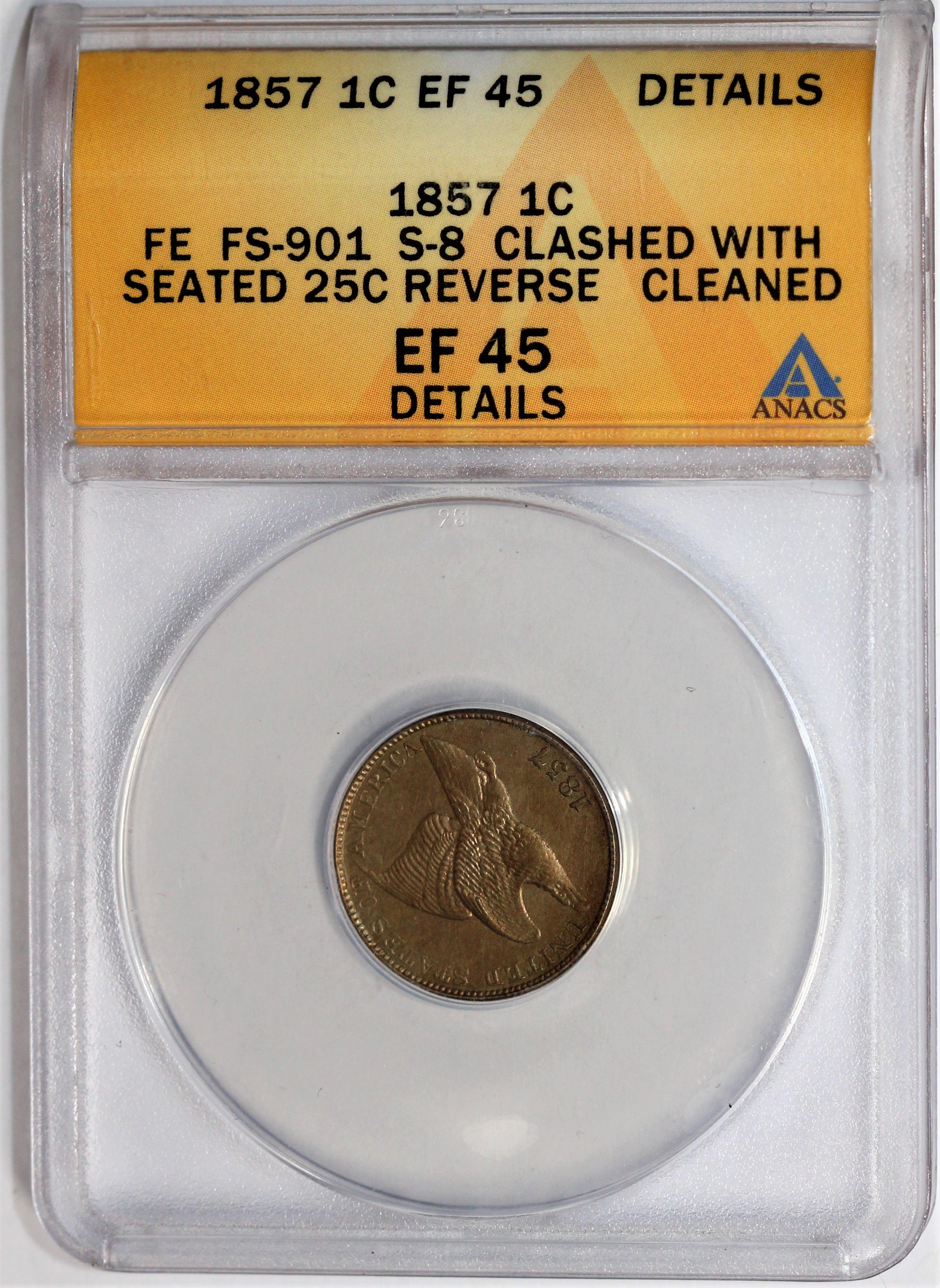 ANACS XF-45 (Details Rev Cleaned) FS-901 S-8 Flying Eagle Cent - Obverse Clashed w/ Seated Quarter - VERY POPULAR Snow 8 Variety! BBJ-ZHJJCR